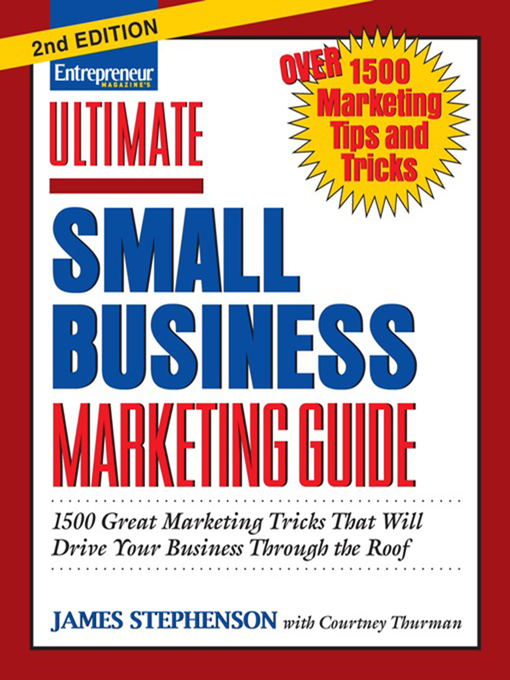 Title details for Ultimate Small Business Marketing Guide by James Stephenson - Available